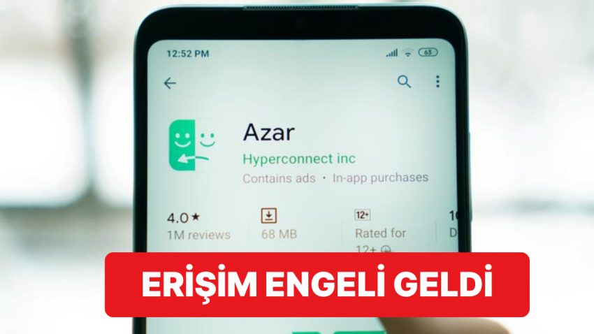 Tanınan Olan Azar Uygulamasına Türkiye’den Erişim Yasağı Getirildi