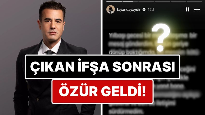 Tayanç Ayaydın’dan Hakkındaki Taciz Argümanlarına ve Ortaya Çıkan İfşalara Dair Açıklama Geldi