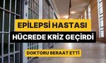 tek-basina-hucreye-konan-epilepsi-hastasi-kriz-gecirip-hayatini-kaybetti-doktor-beraat-etti-AvP8sNWO.jpg