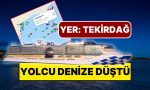 tekirdagda-dev-kruvaziyer-gemisinden-denize-dusen-yolcu-araniyor-49ZdBuzk.jpg