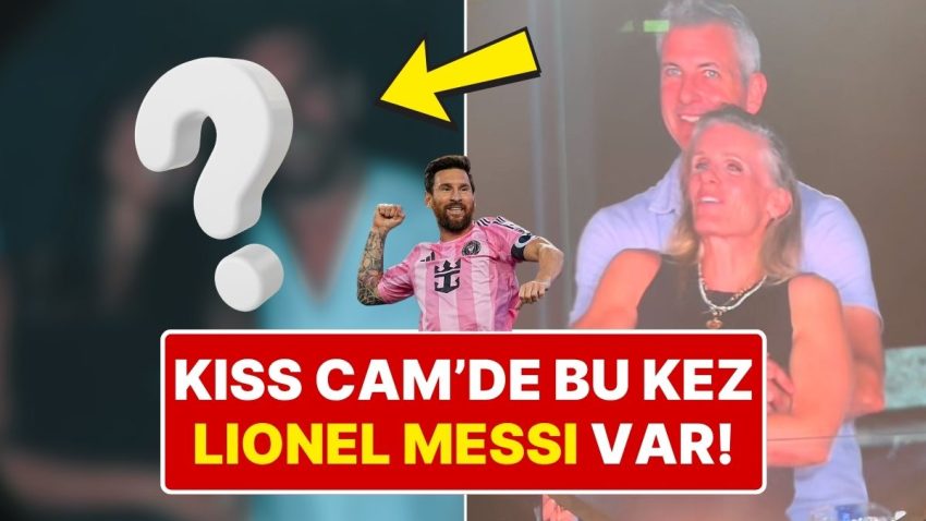 Tekrar Coldplay Konseri Tekrar Kiss Cam Yakalanması: Bu Defa Lionel Messi ve Eşi Kamerada