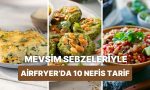temmuz-ayina-ozel-sebzelerle-philips-cift-hazneli-airfryerda-pisirebileceginiz-10-mevsimlik-yemek-tanimi-UammkrvS.jpg