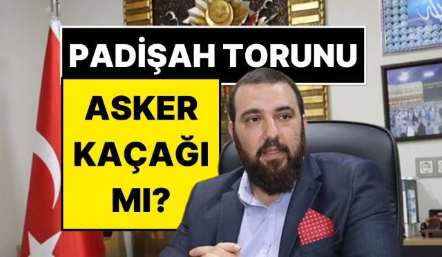 tez-diplomasi-gecersiz-cikan-padisah-torunu-kayihan-osmanoglu-asker-kacagi-cikti-U3KE3XtJ.jpg