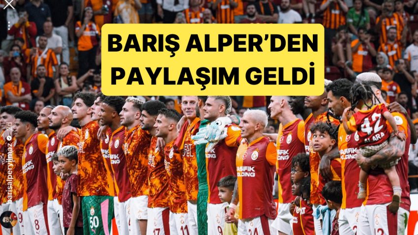 Transfer Dedikodularının Ortasındaki İsim Barış Alper Yılmaz’dan Galatasaray Paylaşımı