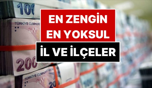 tuik-birinci-sefer-acikladi-turkiyenin-en-fakir-ve-en-guclu-ilceleri-belirli-oldu-vNzxfBXz.jpg