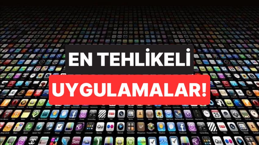 Uzmanlardan İhtar: Bu Uygulamalar Datalarınızı En Fazla Takip Edenler Ortasında