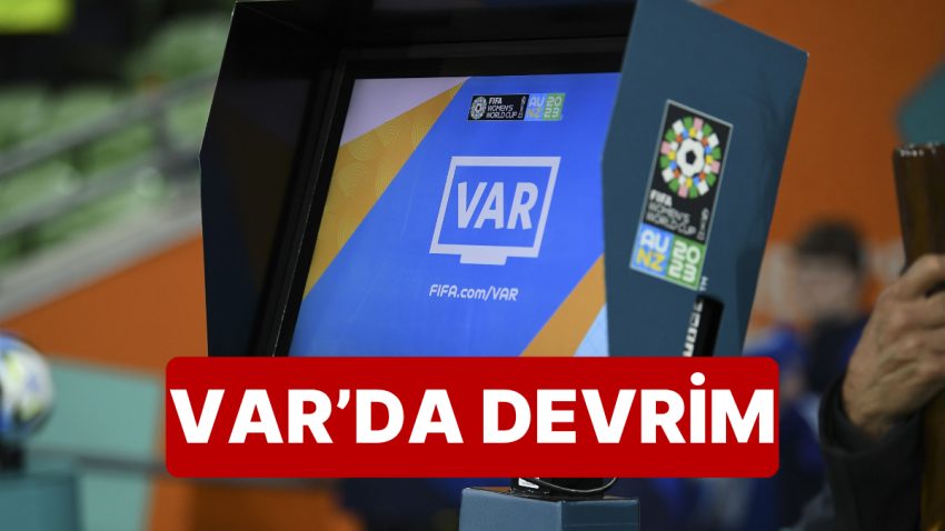 VAR’da Tartışmalı Kararlardan Kimileri Değişiyor: İkinci Sarı Karta VAR Müdahalesi Geliyor