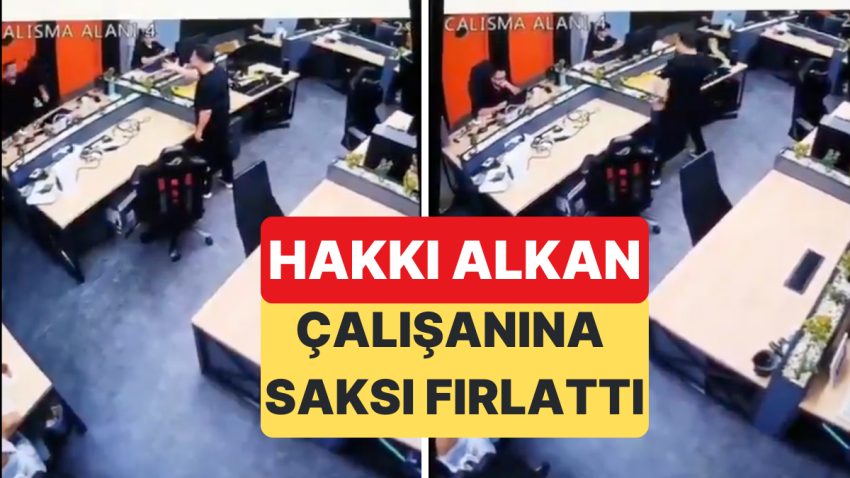 Yayıncı Hakkı Alkan’ın Çalışanına Saksı Fırlattığı İmgeler Ortaya Çıktı