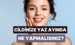 yaz-aylarinda-cilt-bakim-rutininizi-nasil-hafifletebilirsiniz-adim-adim-anlatiyoruz-RQ7VPYeT.jpg
