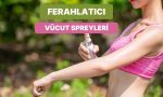 yazin-cildine-yeterlilik-yapmak-isteyenlere-ferahlatik-ve-tazelik-veren-beden-spreyleri-WhKxOlqG.jpg