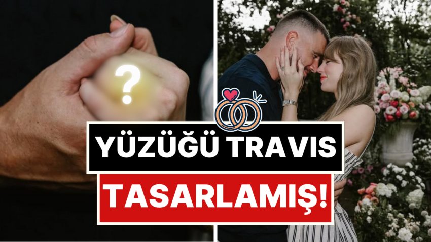 Yüzüğü Bile Kendi Tasarlamış: Pop’un Kraliçesi Taylor Swift’e Travis Kelce’den Düş Üzere Bir Evlilik Teklifi!